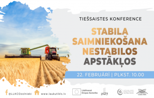 Augkopības konference “Stabila saimniekošana nestabilos apstākļos”