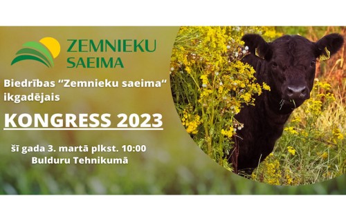 BIEDRĪBAS “ZEMNIEKU SAEIMA” KONGRESS 2023