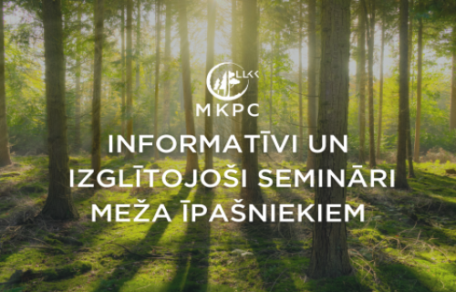 Informatīvi un izglītojoši semināri meža īpašniekiem