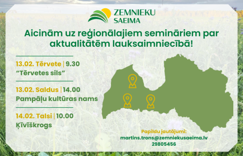 ZSA reģionālie semināri 13. februārī Tērvetē un Saldū, bet 14.februārī-Talsos!